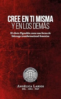Portada del libro “Cree en ti misma y en los demás” — Angélica Larios